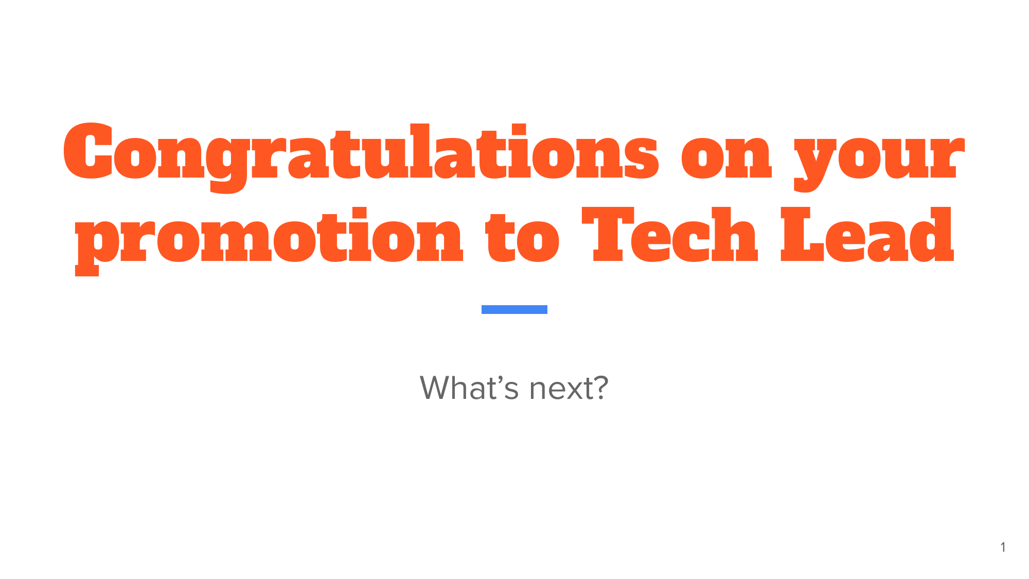 Title slide: 'Congratulations on your promotion to Tech Lead', subtitled 'What's next?'